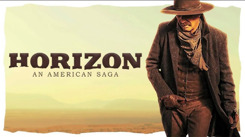 Horizon: An American Saga Movie