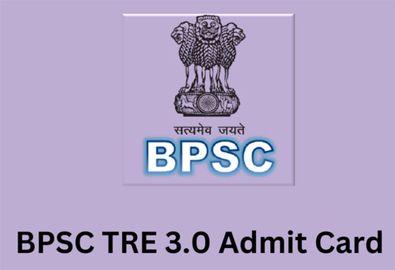 BPSC TRE 3.0 Admit Card