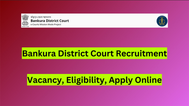 Bankura District Court Recruitment