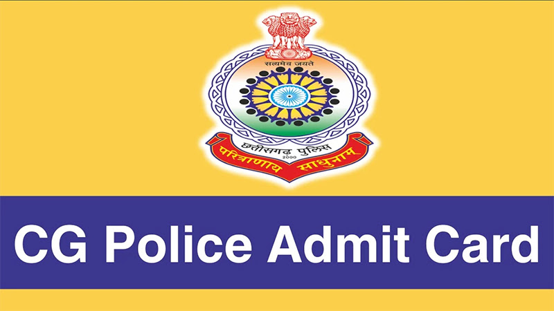 CG Police Admit Card 2025 Notification, Official Website @cgpolice.gov ...