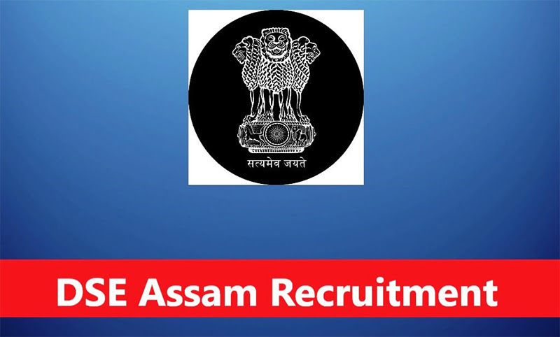 DSE Assam Recruitment