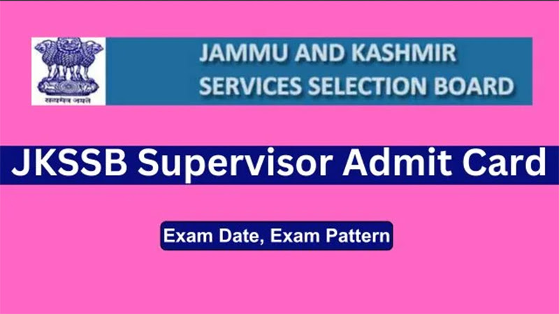 JKSSB Supervisor Admit Card