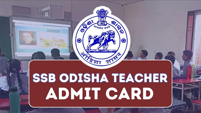 SSB Odisha Teacher Admit Card