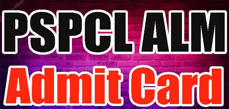 PSPCL ALM Admit Card