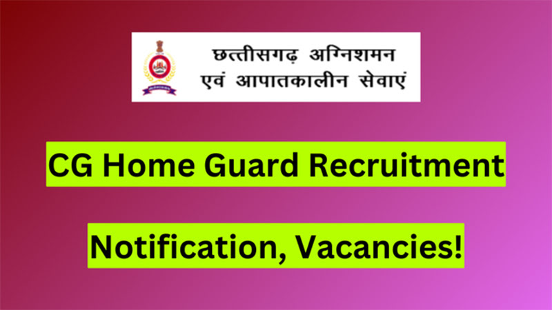 CG Home Guard Recruitment