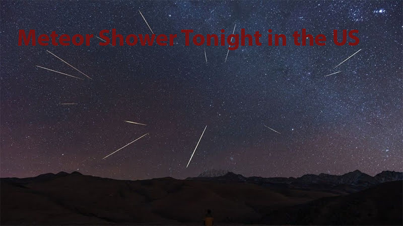 Meteor Shower Tonight in the US