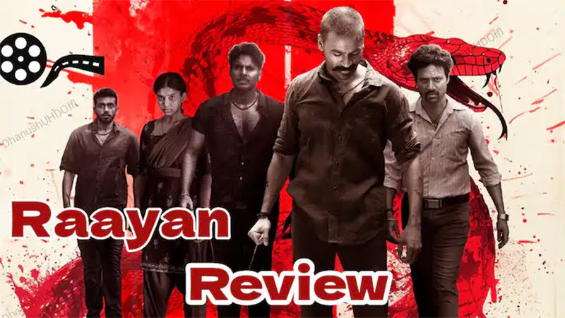 Raayan Movie Review