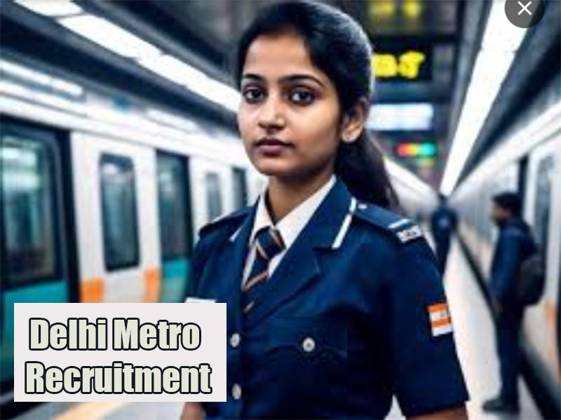 Delhi Metro Recruitment