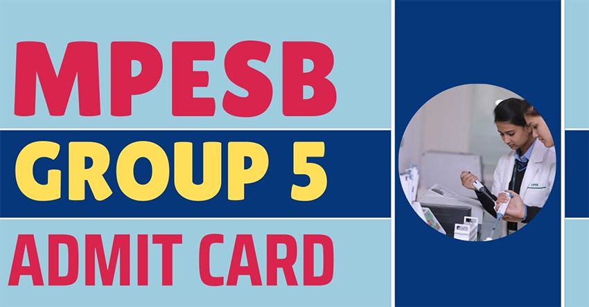 MPESB Group 5 Admit Card