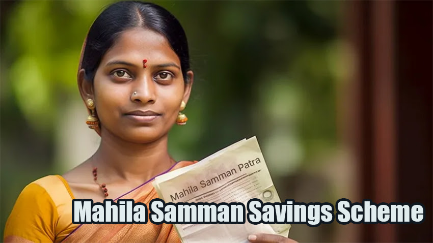 Mahila Samman Savings Scheme