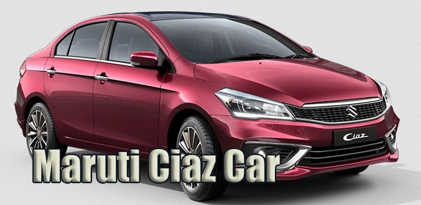 Maruti Ciaz Car