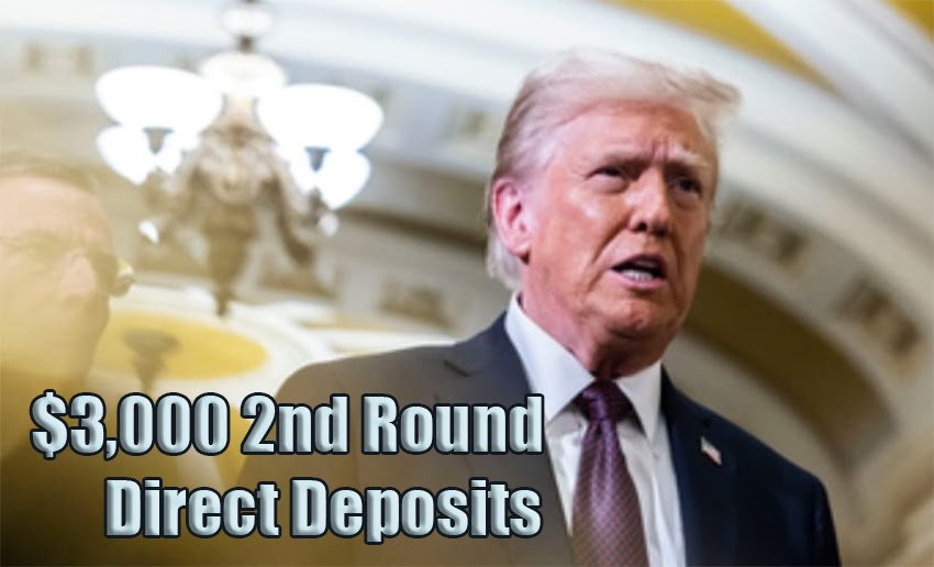 $3,000 2nd Round Direct Deposits