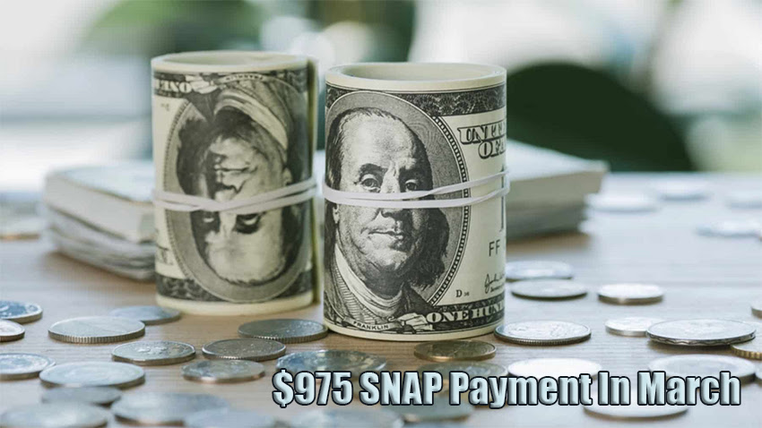 $975 SNAP Payment In March